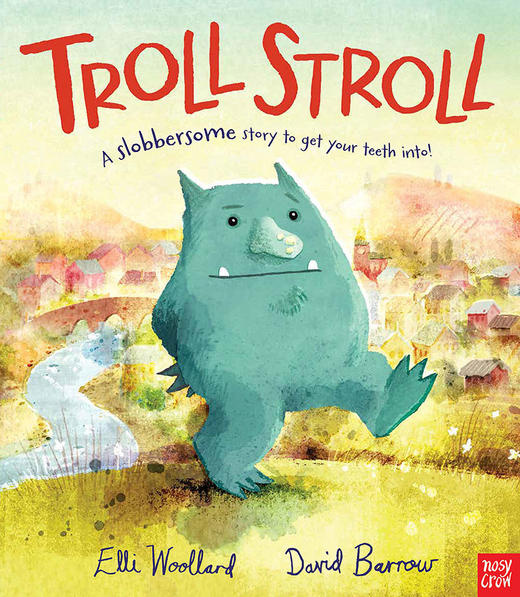 巨魔漫步 英文原版 Troll Stroll 儿童故事绘本Nosy Crow 商品图0