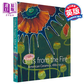 【中商原版】Gifts From The Fire: American Ceramics 1880-1950 进口艺术 大火的礼物 Yale