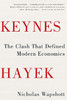 凯恩斯大战哈耶克 豆瓣高分经济学读物 英文原版 Keynes Hayek  The Clash that Defined Modern Economics 尼古拉斯·韦普肖特 商品缩略图0