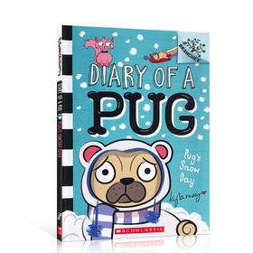英文原版Pug’s Snow Day: A Branches Book 哈巴狗系列儿童桥梁章节书Diary of a Pug #2彩色初级读物趣味故事书提升阅读能力