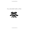 【现货】The Ancient Art of Tea: Wisdom From the Old Chinese Tea Masters | 古典茶艺：中国古代茶师的智慧 商品缩略图2