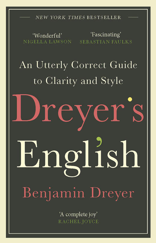 德雷尔式英语：清晰表达写出风格 英语写作指南 英文原版 Dreyer's English 精装 德雷耶 兰登书屋总编辑Benjamin Dreyer著 商品图0