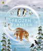 冰冻星球2 儿童版 大卫·爱登堡 BBC Earth星球系列 英文原版 Frozen Planet II 商品缩略图0