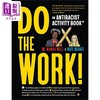 【中商原版】W 卡马乌 贝尔 反种族主义活动书 完成任务 Do the Work An Antiracist Activity Book 英文原版 W Kamau Bell 商品缩略图1