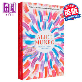 【中商原版】艾丽斯 芒罗 故事选集 第一卷 1968-1994年 2013年诺贝尔文学奖得主 英文原版 Selected Stories Alice Munro