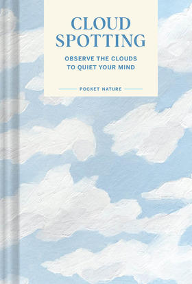 袖珍自然系列 观云 观云静心 英文原版 Pocket Nature Series Cloud-Spotting