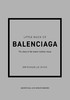 Little Book of Balenciaga 英文原版 巴黎世家小书：标志性时装屋的故事 商品缩略图0