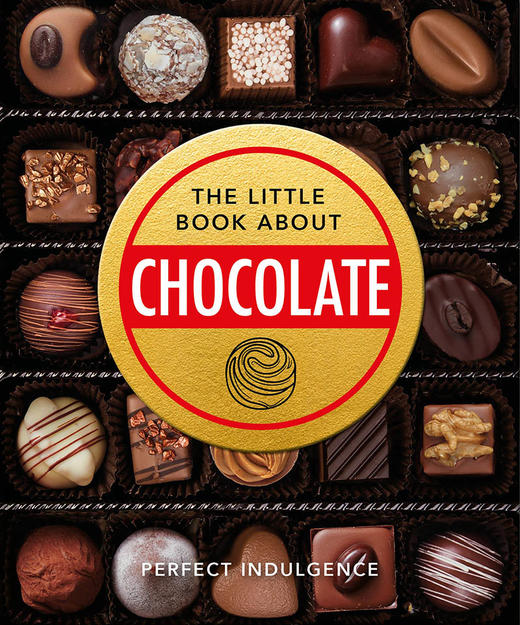 巧克力小书：美味、颓废、黑暗和令人愉悦 英文原版 The Little Book of Chocolate: Delicious  decadent  dark and delightful 商品图0