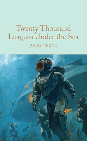 海底两万里 精装收藏版 英文原版 Twenty Thousand Leagues Under the Sea 儒勒·凡尔纳 经典儿童文学名著 Collectors Library系列 Macmilla