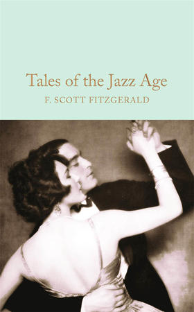 爵士时代的故事 精装收藏版 英文原版 Tales of the Jazz Age 菲兹杰拉德 经典文学名著 Collectors Library系列 Macmillan