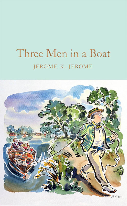 三怪客泛舟记 精装收藏版 英文原版 Three Men in a Boat   经典文学名著 J·K·杰罗姆 Collectors Library系列 Macmillan 商品图0