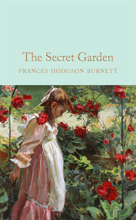 秘密花园 精装收藏版 英文原版 The Secret Garden 伯内特 经典儿童文学名著 Collectors Library系列 Macmillan