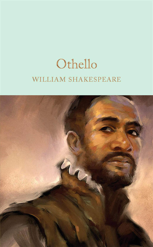 奥赛罗 精装收藏版 英文原版 Othello 莎士比亚William Shakespeare经典文学名著 Collectors Library系列 Macmillan 商品图0