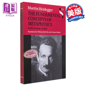 【中商原版】T马丁·海德格尔 形而上学的基本概念 英文原版 The Fundamental Concepts of Metaphysics 哲学 Martin Heidegger