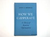 How We Cooperate: A Theory of Kantian Optimization/我们如何合作：康德优化理论 商品缩略图0