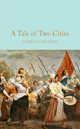 双城记 精装收藏版 英文原版 A Tale of Two Cities 查尔斯狄更斯 经典文学名著 Collectors Library系列 Macmillan