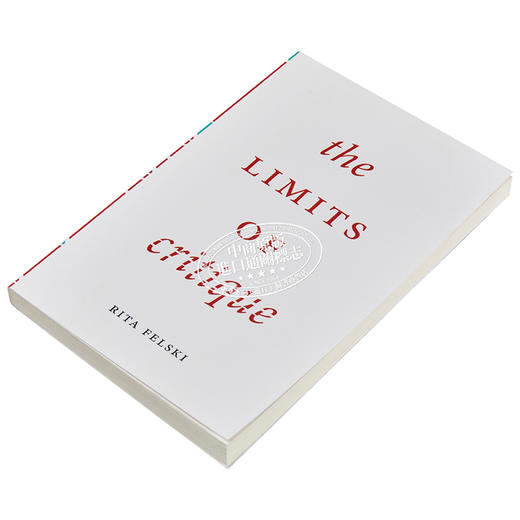 预售 【中商原版】批评的局限 Limits of Critique 英文原版 Rita Felski 进口图书 英文文学 经典文学 英文小说 商品图2