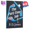 【中商原版】P·D·詹姆斯：兼职 英文原版 The Part-Time Job P.D.James 商品缩略图0