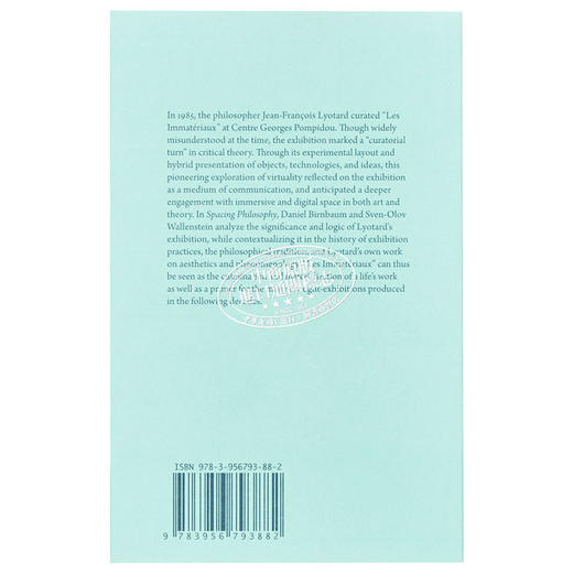 【中商原版】空间哲学:利奥塔和展览的想法 Spacing Philosophy: Lyotard and the Idea of the Exhibition 英文原版 Daniel Birnb 商品图1