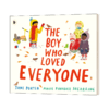 进口原版 英文原版绘本 The Boy Who Loved Everyone 表达爱的方式 英文版 进英语原版书籍 商品缩略图1