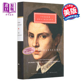 【中商原版】陀思妥耶夫斯基 少年 英文原版 Everyman s Library Classics The Adolescent 俄文学三巨头之一 Fyodor Dostoevsky