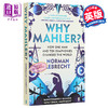 【中商原版】为什么是马勒？英文原版 Why Mahler? How One Man and Ten Symphonies Changed the World Norman Lebrecht 人物 商品缩略图0