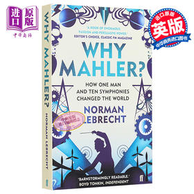 【中商原版】为什么是马勒？英文原版 Why Mahler? How One Man and Ten Symphonies Changed the World Norman Lebrecht 人物