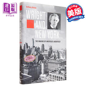 【中商原版】赖特和纽约 美国建筑师的创作 英文原版 Wright and New York