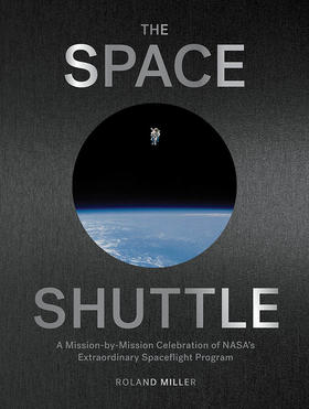 航天飞机 NASA非凡的航天任务纪念 摄影集 英文原版 The Space Shuttle