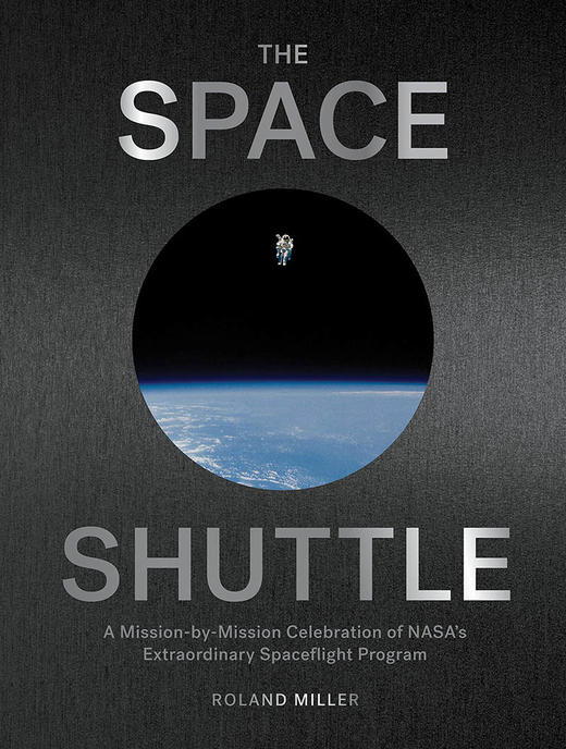 航天飞机 NASA非凡的航天任务纪念 摄影集 英文原版 The Space Shuttle 商品图0