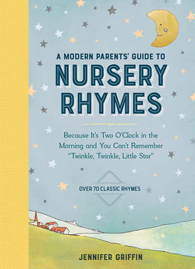 现代父母睡前童谣故事指南 儿童故事书 英文原版 A Modern Parents' Guide to Nursery Rhymes