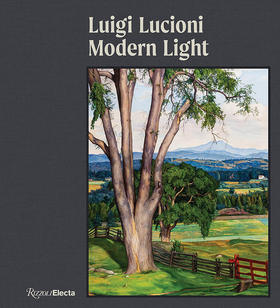 路易吉·卢西奥尼 艺术作品集 现代之光 英文原版 Luigi Lucioni: Modern Light