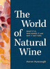 天然葡萄酒的世界 英文原版 The World of Natural Wine: What It Is  Who Makes It  and Why It Matters  商品缩略图0