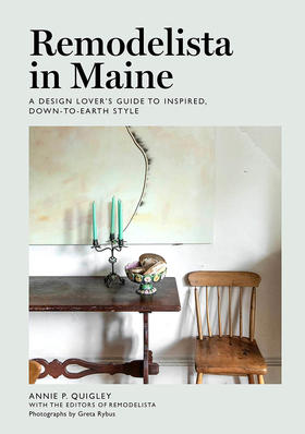 缅因州的改造之书 室内设计 英文原版 Remodelista in Maine: A Design Lover's Guide to Inspired  Down-to-Earth Style