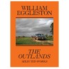 【预订】William Eggleston: The Outlands, Selected Works | 威廉·埃格尔斯顿:外域,精选作品摄影集 商品缩略图0