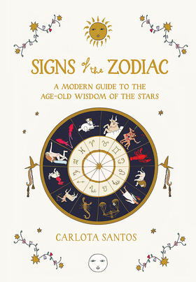 十二宫 英文原版 Signs of the Zodiac: A Modern Guide to the Age-Old Wisdom of the Stars