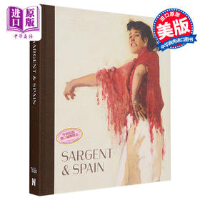 预售 【中商原版】Sargent and Spain 进口艺术 萨金特和西班牙 Yale
