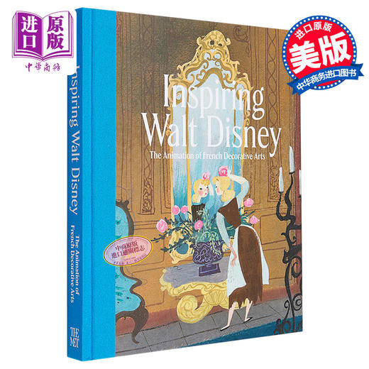 预售 【中商原版】Inspiring Walt Disney The Animation Of French Decorative Arts 进口艺术 启发沃尔特迪士尼 法国装饰艺术的动画 商品图0