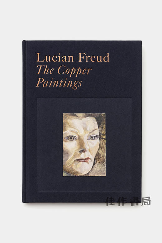 Lucian Freud : The Copper Paintings / 卢西安·弗洛伊德：铜板油画 商品图0