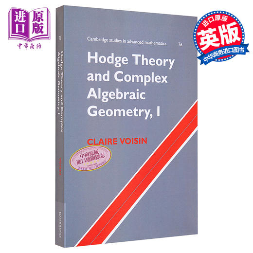 【中商原版】Hodge Theory and Complex Algebraic Geometry I Volume 1 英文原版 霍奇理论与复代数几何 第一卷 Claire Voisin 商品图0