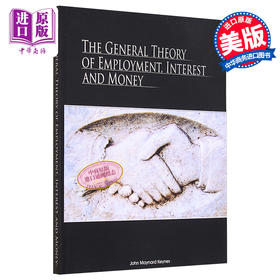 【中商原版】就业 利率及货币通论 The General Theory of Employment Interest and Money 英文原版 John Maynard Keynes