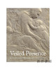 Veiled Presence: Body and Drapery from Giotto to Titian / 含蓄的存在：从乔托到提香的人体与帷幔 商品缩略图0