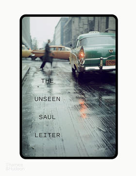 看不见的索尔莱特 1950 至 1970 街头摄影集 英文原版 The Unseen Saul Leiter