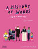 写给孩子们的文字史 英文原版 A History of Words for Children 商品缩略图0