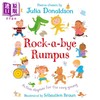 【中商原版】Julia Donaldson Sebastien Braun Rock-a-Bye Rumpus 摇滚中的喧嚣 英文原版 低幼儿童诗歌绘本学龄前诗集图画书 商品缩略图0