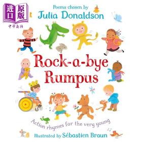 【中商原版】Julia Donaldson Sebastien Braun Rock-a-Bye Rumpus 摇滚中的喧嚣 英文原版 低幼儿童诗歌绘本学龄前诗集图画书