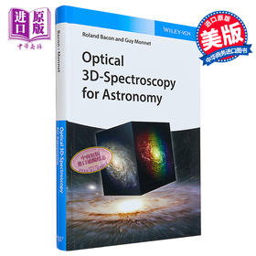 天文学光学性3D光谱学 Optical 3D-Spectroscopy For Astronomy 英文原版 Guy Monnet Wiley
