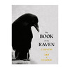 【现货】The Book of the Raven: Corvids in Art and Legend | 鸦之书 乌鸦艺术摄影集画册 英文原版图书 商品缩略图0