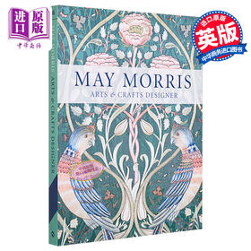 【中商原版】May Morris: Arts & Crafts Designer 进口艺术 梅莫里斯：艺术与工艺设计师 T&H