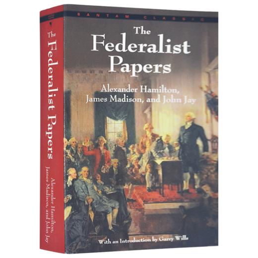 联邦党员文集 英文原版小说 The Federalist Papers Alexander Hamilton Bantam 经典文学 进口英语原版外文书籍 商品图1